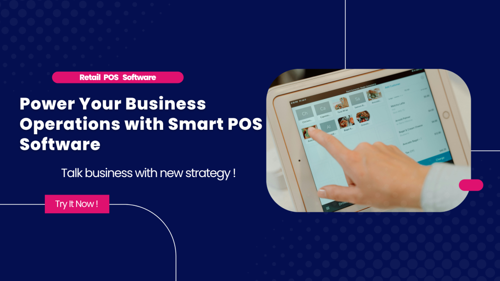 How POS Software Works for Modern Businesses